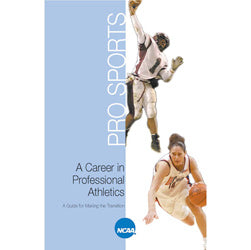 A Career in Professional Athletics - A Guide for Making the Transition
