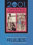 2001 NCAA Men's & Women's Track & Field & Cross Country Rules