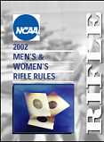 2002 NCAA Men's and Women's Rifle Rules