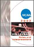 2002 NCAA Women's Volleyball Rules and Interpretations