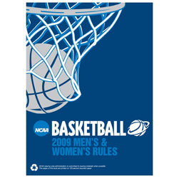 2009 Basketball Rules and Interpretations - NCAA Men's and Women's