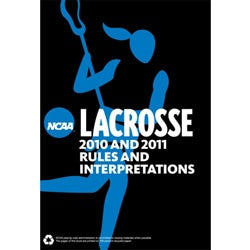 2010-2011 Women's Lacrosse Rules Book (2 Year Publication)