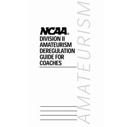 Division II Amateurism Deregulation Guide for Coaches