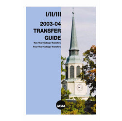 Transfer Guide Examples 2003-04 Transfer Guide – NCAA Publications