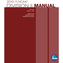 2010-2011 NCAA Division II Manual (Due Late Summer/Early Fall 2010)