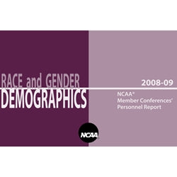 Race and Gender Demographics - 2008-09 NCAA Member Conferences' Personnel Report