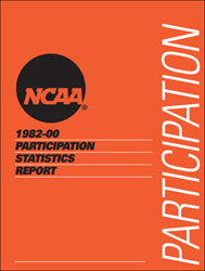 1981-82 - 2008-09 NCAA Sports Sponsorship and Participation Rates Report
