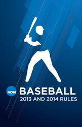 2013 and 2014 Baseball Rule Book (Due December 2012)