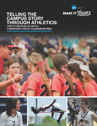 Telling The Campus Story Through Athletics