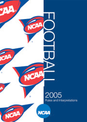 2005 NCAA Football Rules and Interpretations
