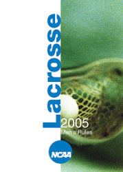 2005 NCAA Men's Lacrosse Rules