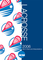 2006 NCAA Men's Lacrosse Rules