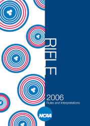 2006 NCAA Men's and Women's Rifle Rules