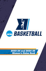 2023-24 and 2024-25 NCAA Women's Basketball Rules Book