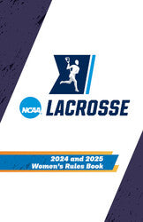2024 and 2025 NCAA Women's Lacrosse Rules