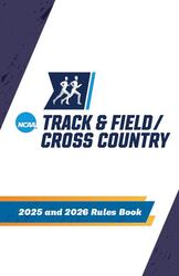 2025 and 2026 Track & Field/Cross Country Rules Book