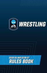 2025-26 and 2026-27 NCAA Men's Wrestling Rules - PDF Download