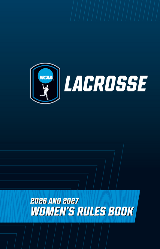 2026 and 2027 Women’s Lacrosse Rules Book